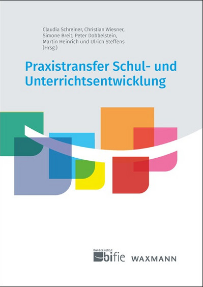 Titelseite der Publikation "Praxistransfer Schul- und Unterrichtsentwicklung"