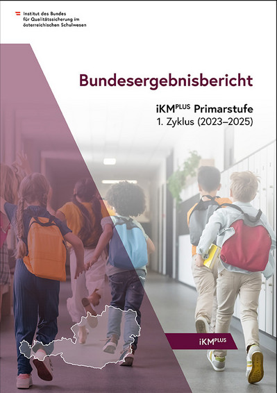 Das Bild zeigt den Einband der Publikation Bundesergebnisbericht iKM PLUS Primarstufe 1. Zyklus (2023-2025)