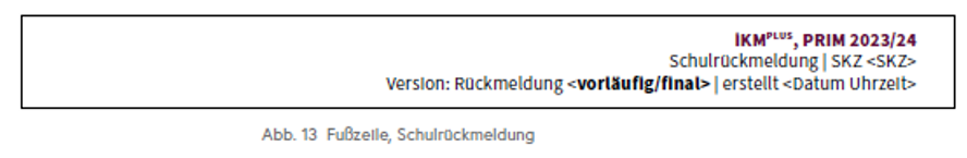 Die Grafik zeigt die Fußzeile einer Rückmeldung für Schulen
