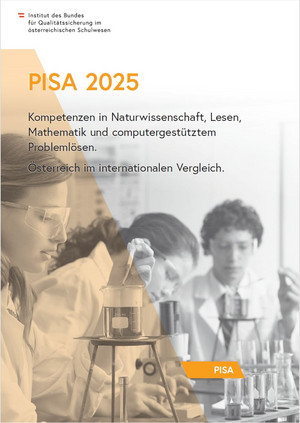 Das Bild zeigt die Titelseite des Ergebnisberichts zu PISA 2025.
