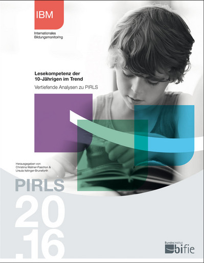 Titelseite der Publikation "Lesekompetenz der 10-Jährigen im Trend - Vertiefende Analysen zu PIRLS"